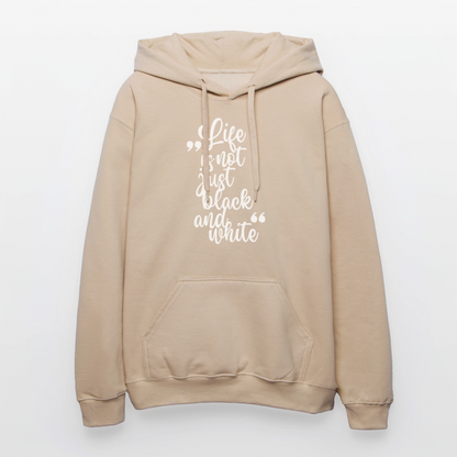 LiNBW. Männer & Frauen Hoodie Life is not just black and white - Sand