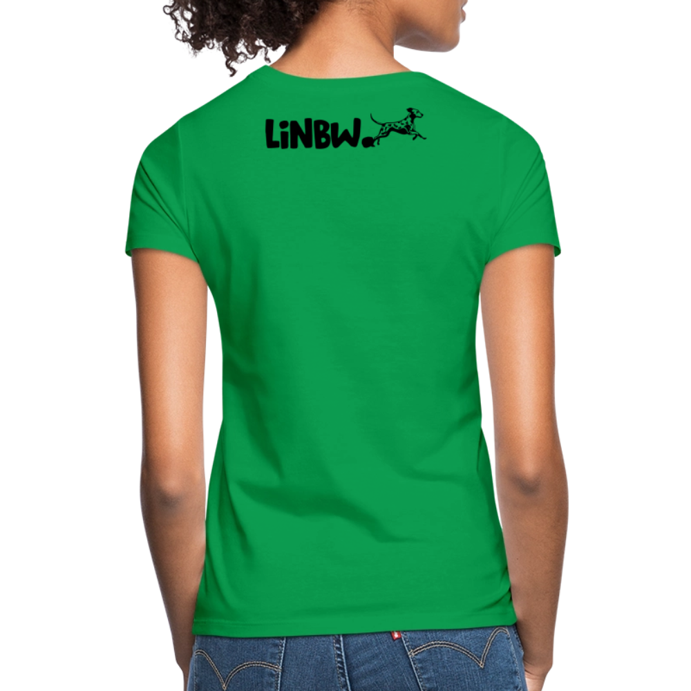 LiNBW. Frauen T-Shirt Life is not just black and white - Kelly Green