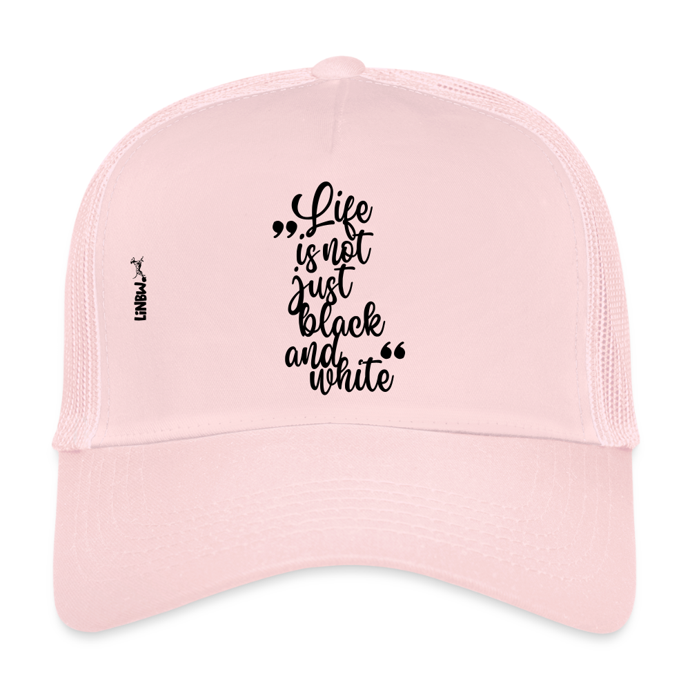 LiNBW. Cap Life is not just black and white - Hellrosa