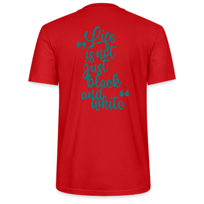 LiNBW. Männer T-Shirt Life is not just black and white - Rot