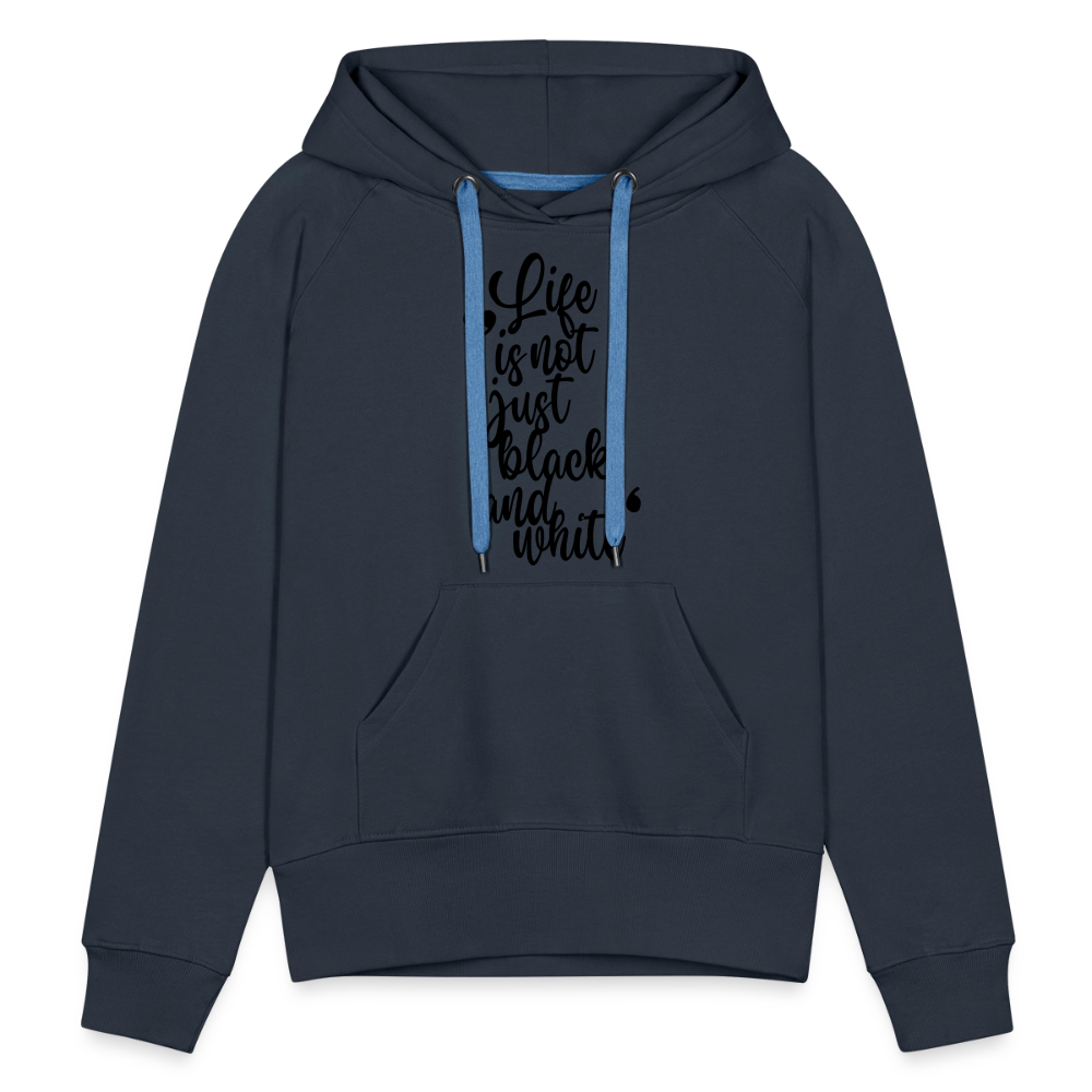 LiNBW. Frauen Hoodie Life is not just black and white - Navy