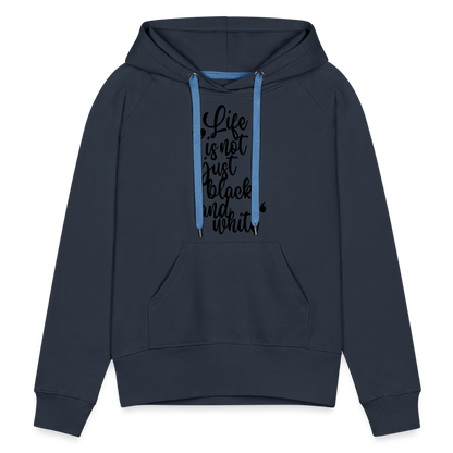 LiNBW. Frauen Hoodie Life is not just black and white - Navy