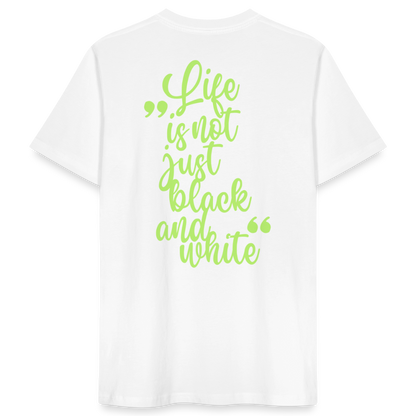 LiNBW. Männer T-Shirt Life is not just black and white - Weiß