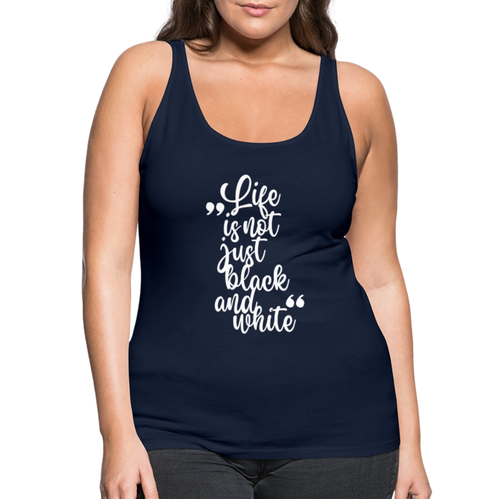 LiNBW. Frauen Tank-Top Life is not just black and white - Navy