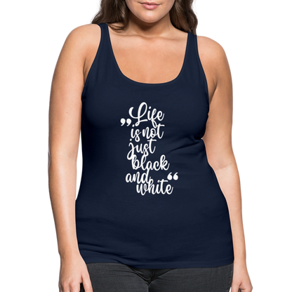 LiNBW. Frauen Tank-Top Life is not just black and white - Navy