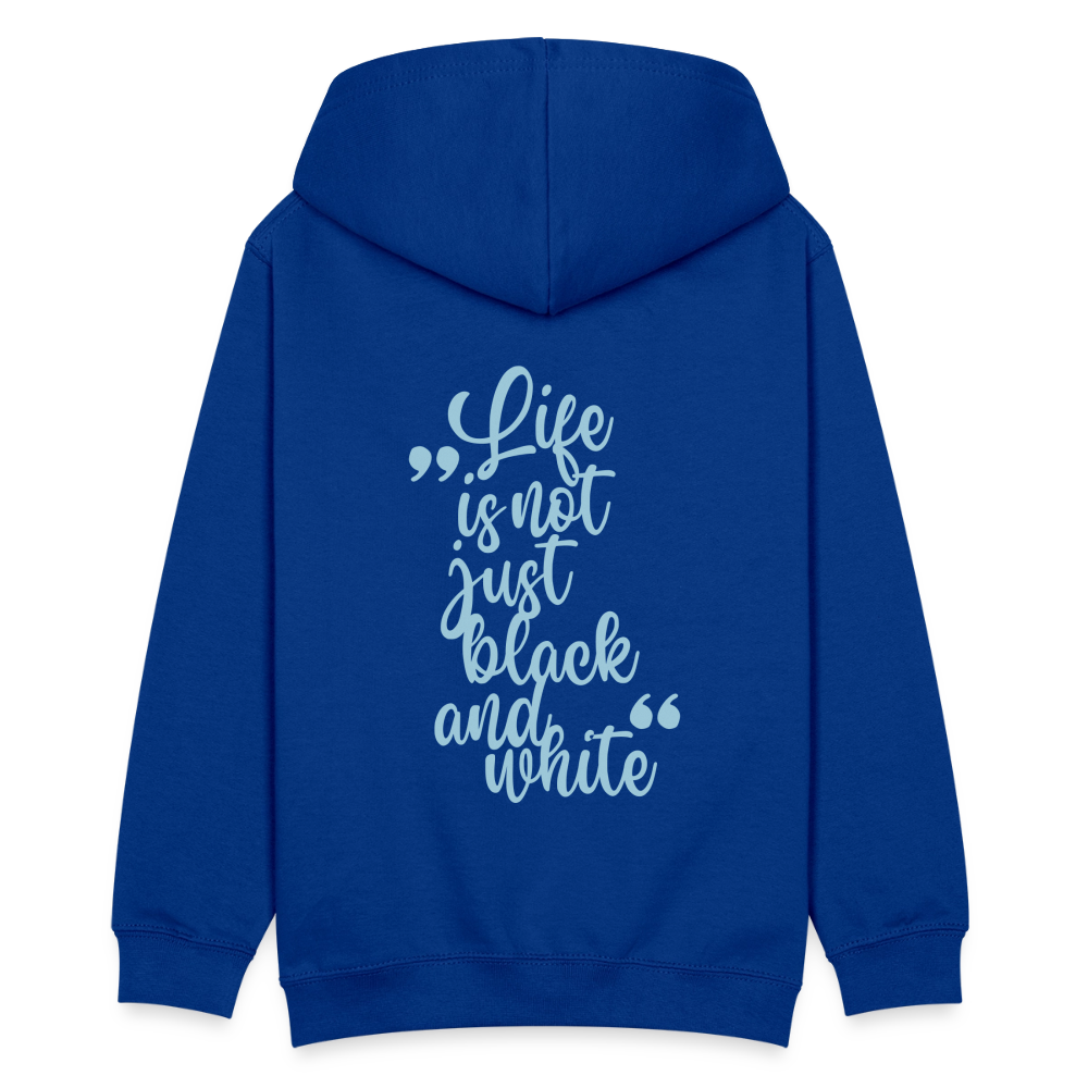 LiNBW. Teenager Hoodie Life is not just black and white - Royalblau