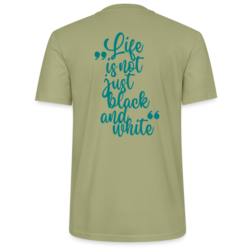 LiNBW. Männer T-Shirt Life is not just black and white - Nebelgrün