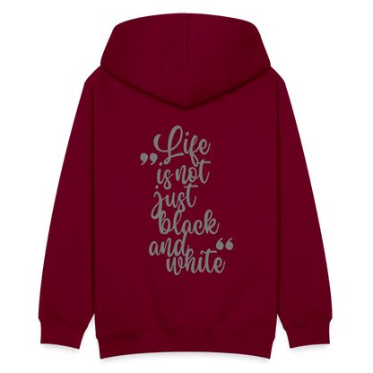 LiNBW. Teenager Hoodie Life is not just black and white - Bordeaux