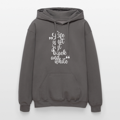 LiNBW. Männer & Frauen Hoodie Life is not just black and white - Dunkelgrau
