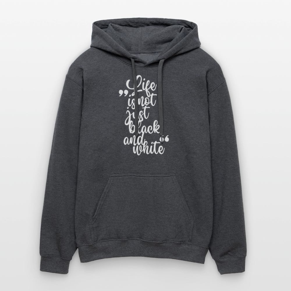 LiNBW. Männer & Frauen Hoodie Life is not just black and white - Dunkelgrau meliert