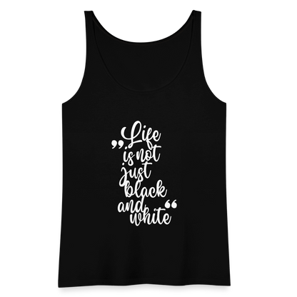 LiNBW. Frauen Tank-Top Life is not just black and white - Schwarz