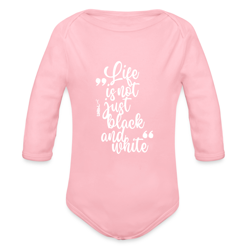 Baby-Body „Life is not just black and white“ – Statement für die Kleinsten - Hellrosa