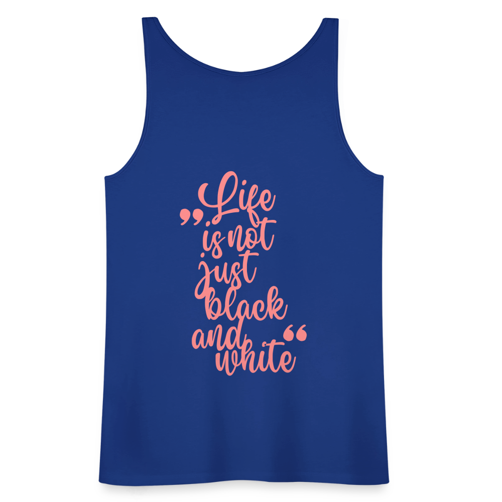 LiNBW. Frauen Tank-Top Life is not just black and white - Königsblau
