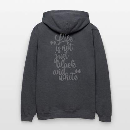 LiNBW. Männer & Frauen Hoodie Life is not just black and white - Dunkelgrau meliert