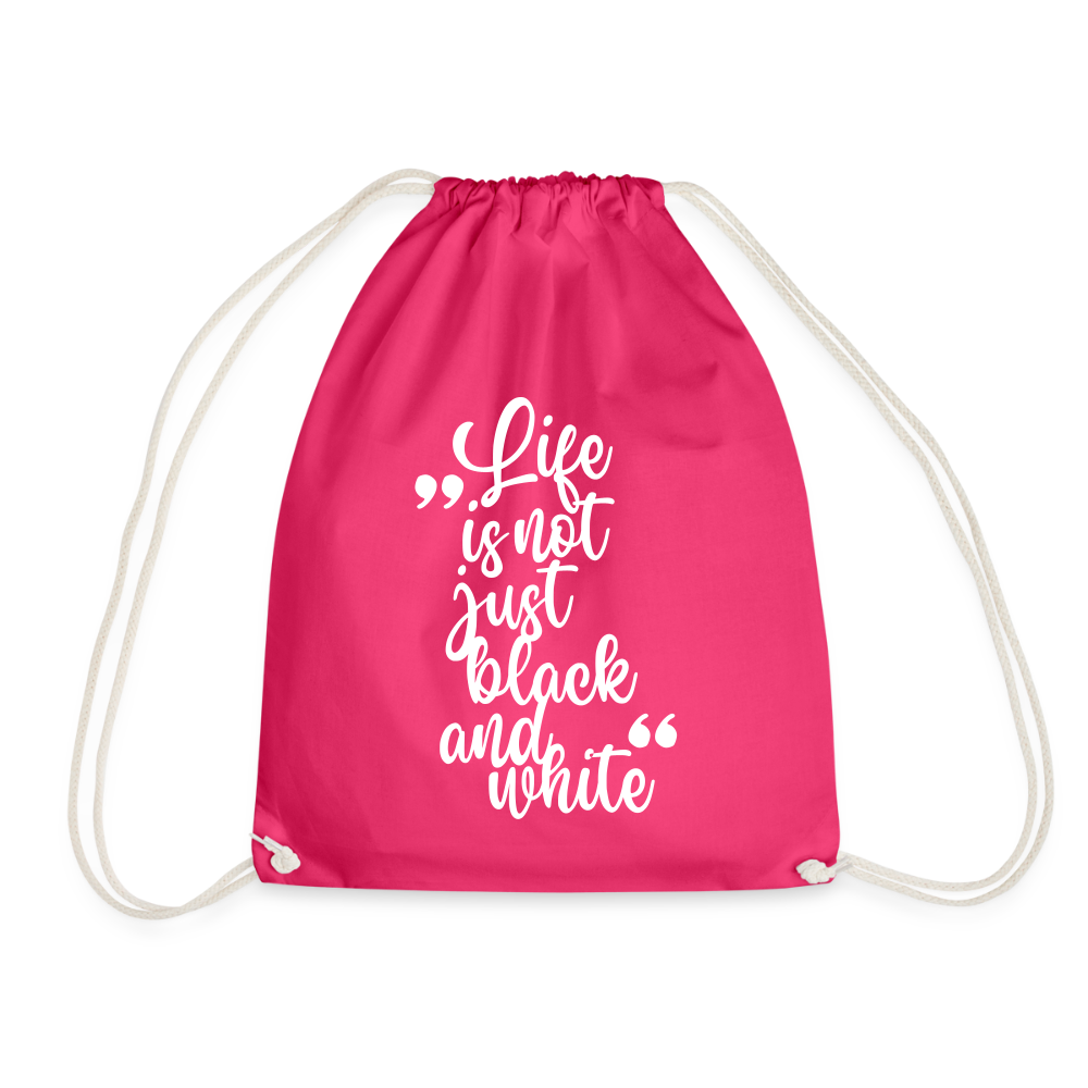 LiNBW. Turnbeutel Life is not just black and white - Fuchsia