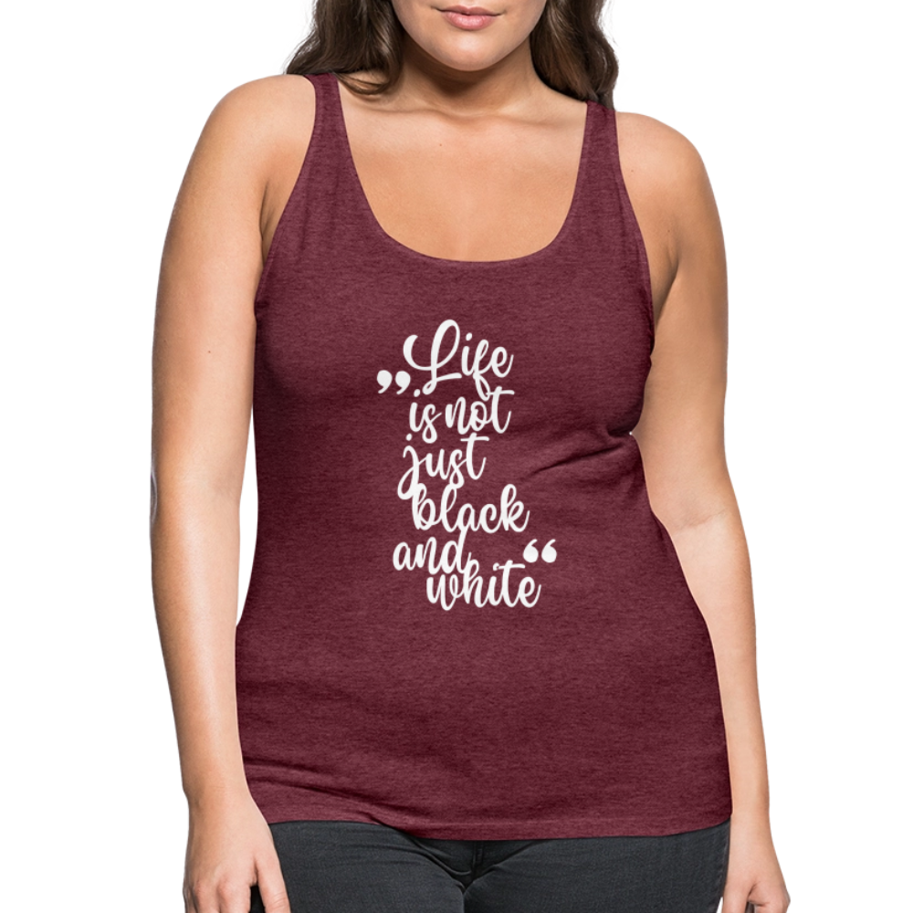 LiNBW. Frauen Tank-Top Life is not just black and white - Bordeauxrot meliert