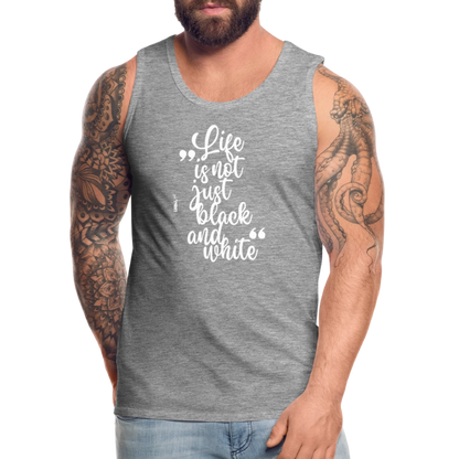 LiNBW. Männer Tank-Top Life is not just black and white - Grau meliert