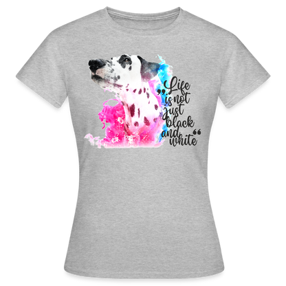 LiNBW. Frauen T-Shirt Dalmatiner Life is not just black and white - Grau meliert