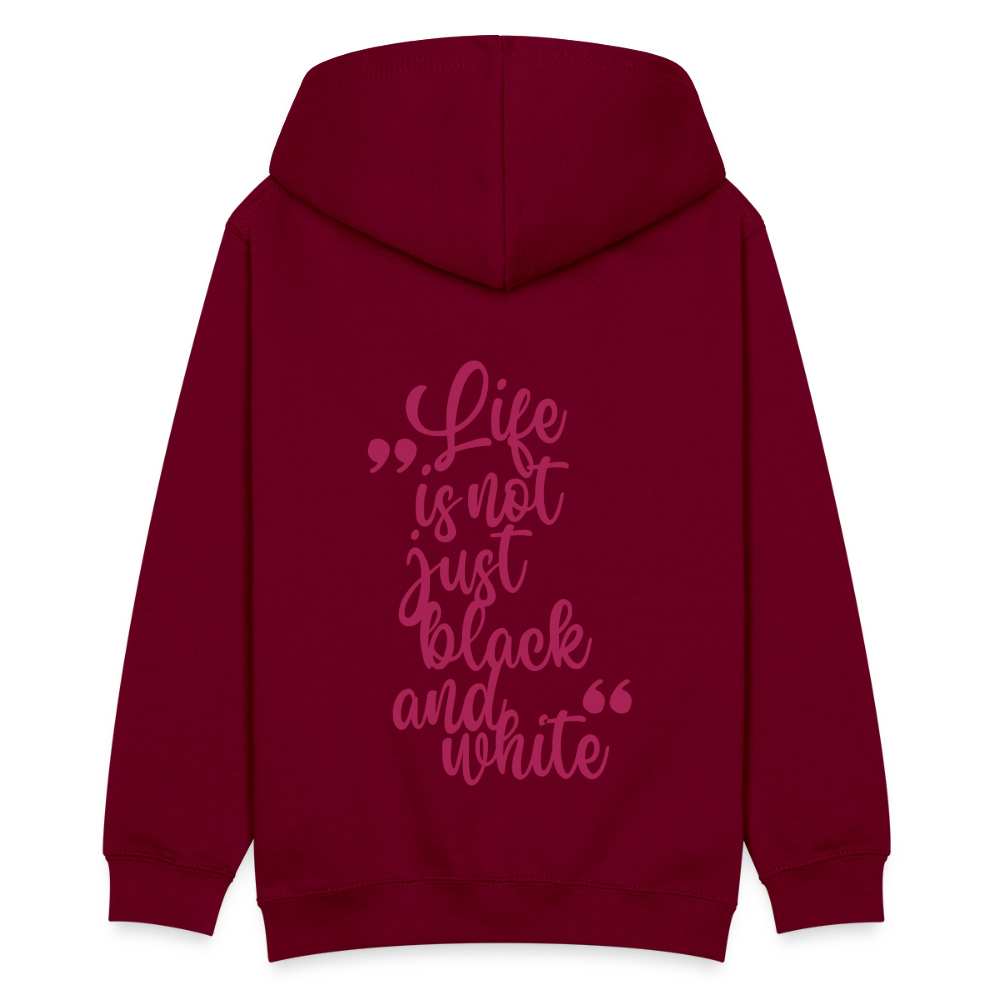 LiNBW. Kinder Hoodie Life is not just black and white - Bordeaux