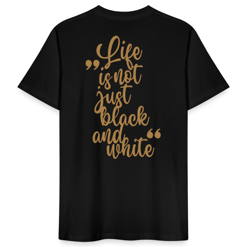 LiNBW. Männer T-Shirt Life is not just black and white - Schwarz