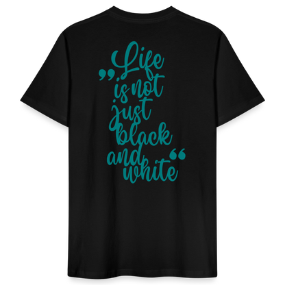 LiNBW. Männer T-Shirt Life is not just black and white - Schwarz