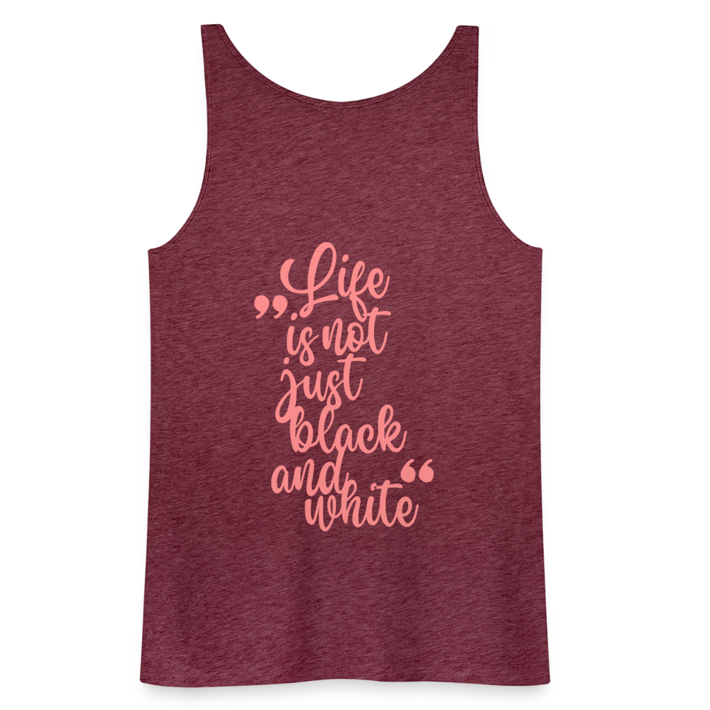 LiNBW. Frauen Tank-Top Life is not just black and white - Bordeauxrot meliert