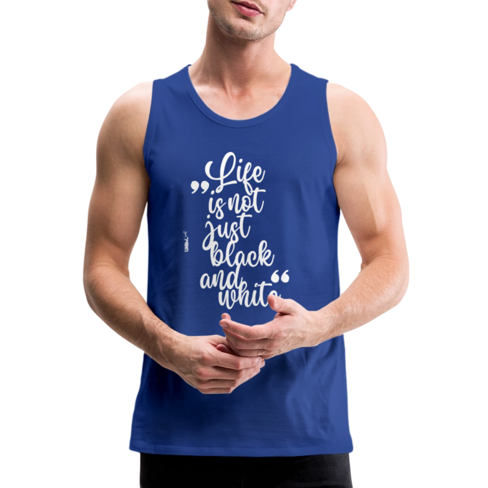 LiNBW. Männer Tank-Top Life is not just black and white - Königsblau