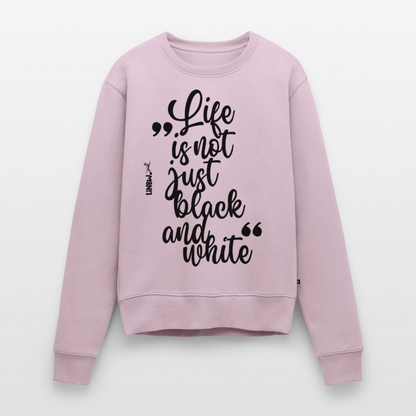Damen Pullover „Life is not just black and white“ – schwarzer Print – inspiriertes Design 🖤🤍 - Altrosa