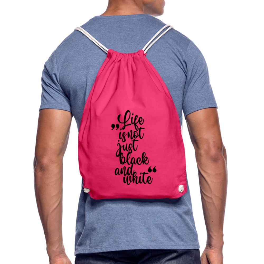 LiNBW. Turnbeutel Life is not just black and white - Fuchsia