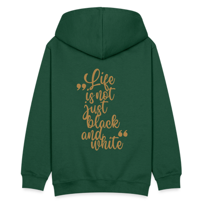 LiNBW. Teenager Hoodie Life is not just black and white - Flaschengrün