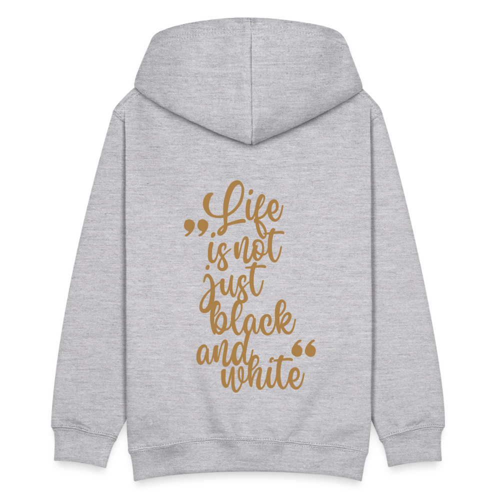 LiNBW. Kinder Hoodie Life is not just black and white - Hellgrau meliert