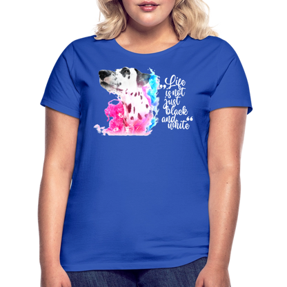 LiNBW. Frauen T-Shirt Dalmatiner Life is not just black and white - Royalblau