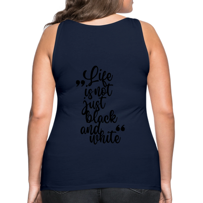 LiNBW. Frauen Tank-Top Life is not just black and white - Navy