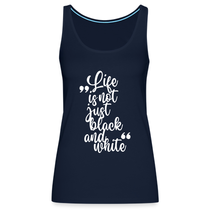 LiNBW. Frauen Tank-Top Life is not just black and white - Navy