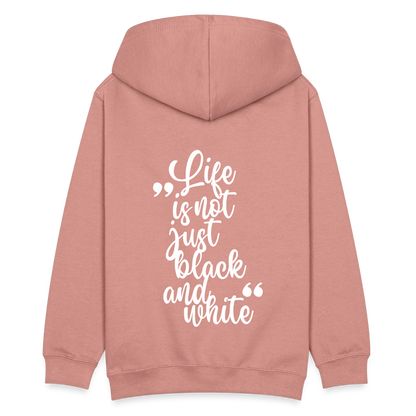 LiNBW. Kinder Hoodie Life is not just black and white - Altrosa