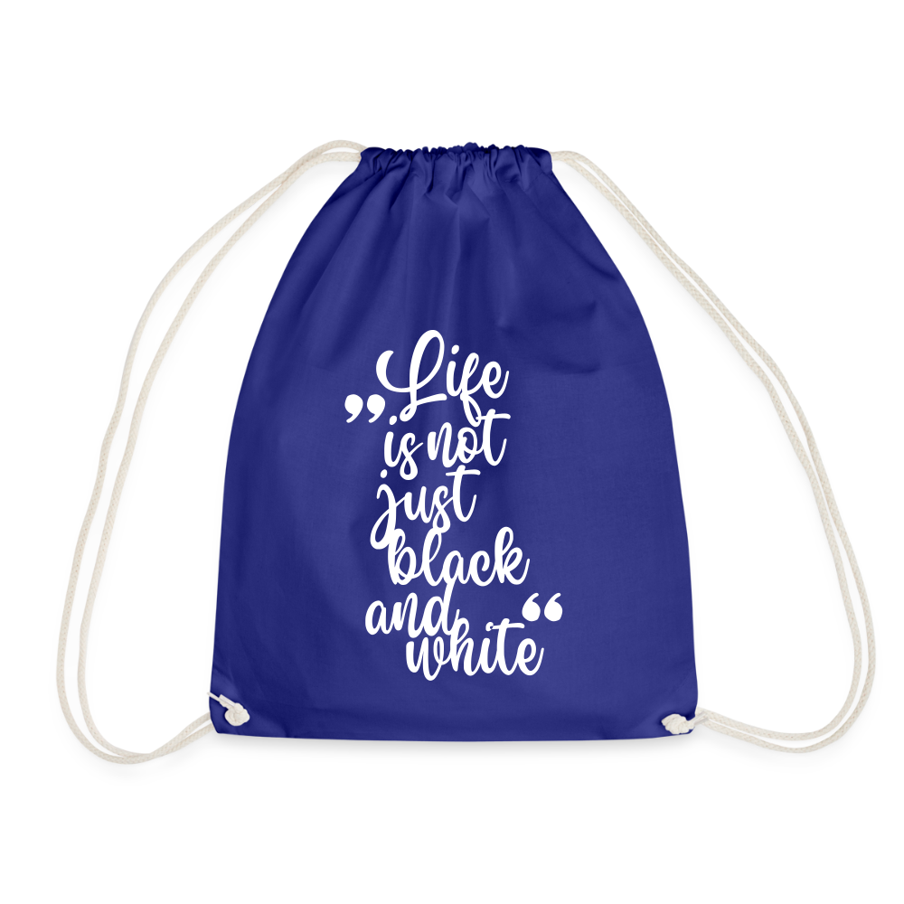 LiNBW. Turnbeutel Life is not just black and white - Königsblau