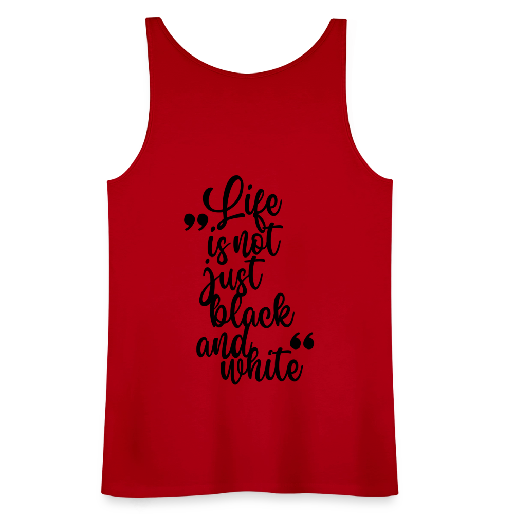 LiNBW. Frauen Tank-Top Life is not just black and white - Rot