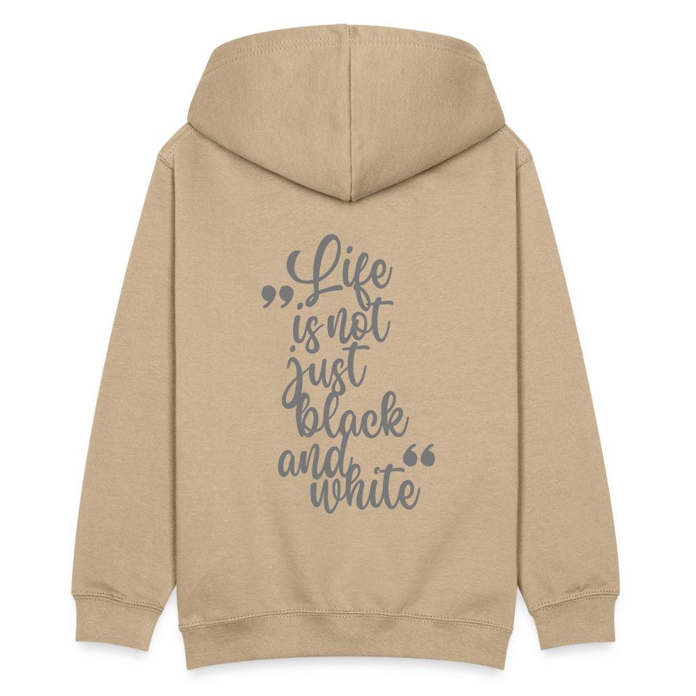 LiNBW. Teenager Hoodie Life is not just black and white - Sand