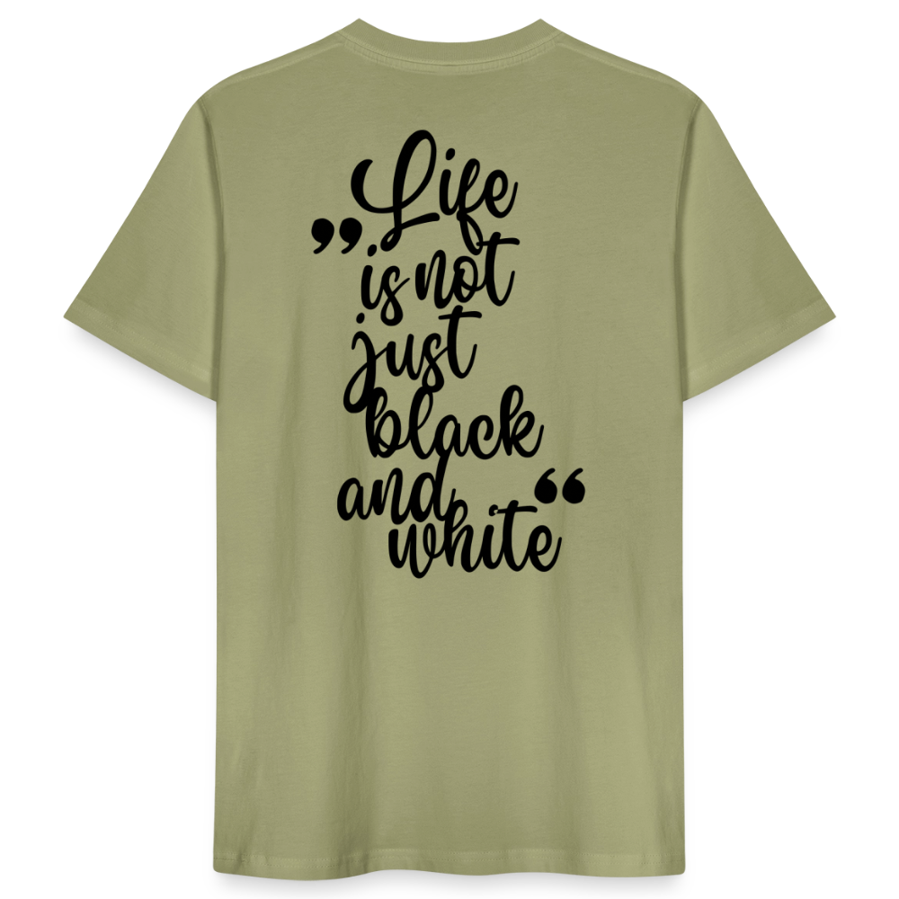 LiNBW. Männer T-Shirt Life is not just black and white - Nebelgrün