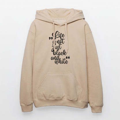 LiNBW. Männer & Frauen Hoodie Life is not just black and white - Sand