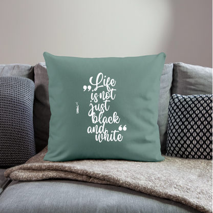 LiNBW. Kissen mit Füllung 45 x 45 cm Life is not just black and white - Tanngrün