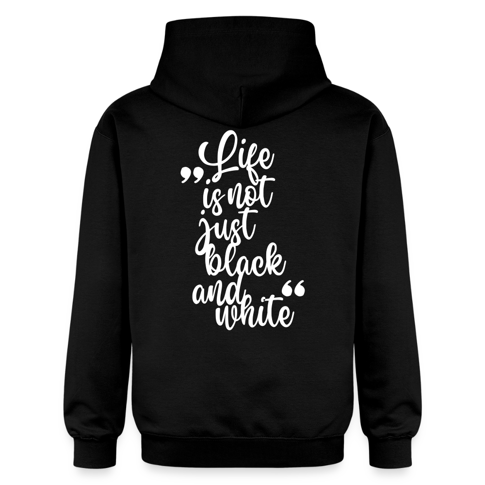 LiNBW. Männer & Frauen Hoodie Life is not just black and white - Schwarz