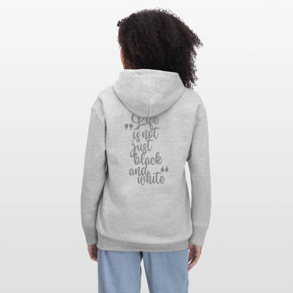 LiNBW. Männer & Frauen Hoodie Life is not just black and white - Hellgrau meliert
