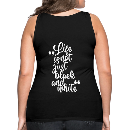 LiNBW. Frauen Tank-Top Life is not just black and white - Schwarz