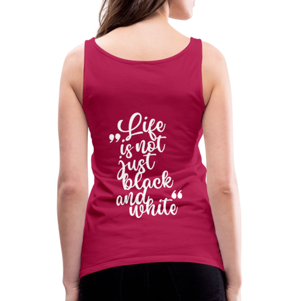 LiNBW. Frauen Tank-Top Life is not just black and white - dunkles Pink