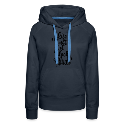 LiNBW. Frauen Hoodie Life is not just black and white - Navy