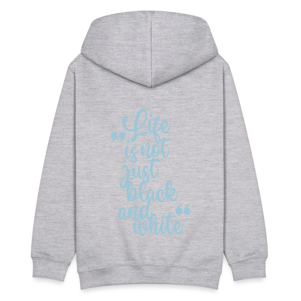 LiNBW. Kinder Hoodie Life is not just black and white - Hellgrau meliert