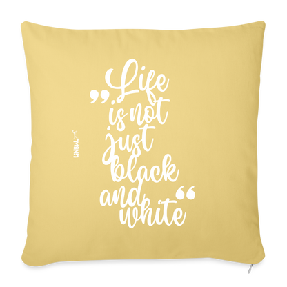LiNBW. Kissen mit Füllung 45 x 45 cm Life is not just black and white - Hellgelb