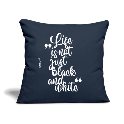 LiNBW. Kissen mit Füllung 45 x 45 cm Life is not just black and white - Navy