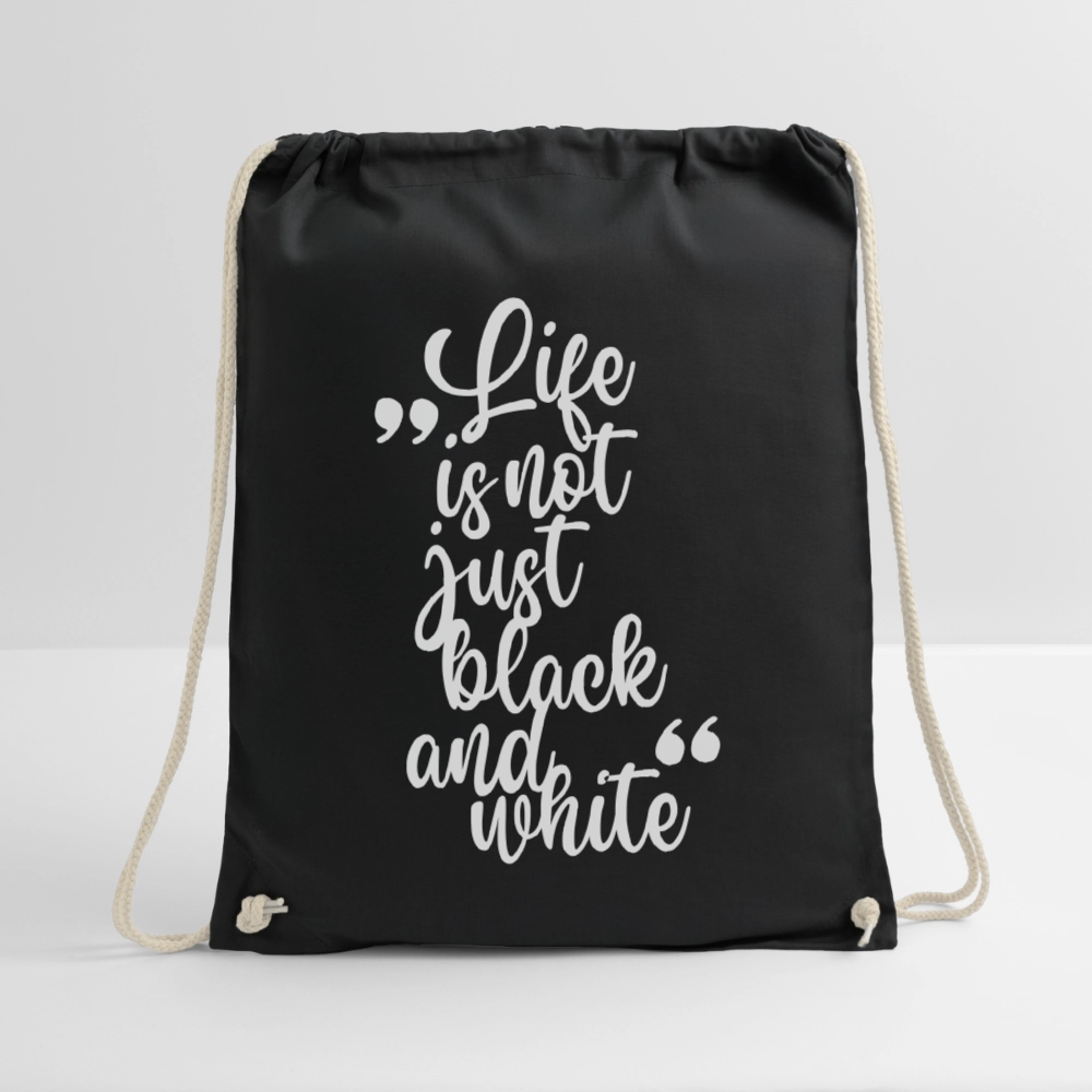 LiNBW. Turnbeutel Life is not just black and white - Schwarz